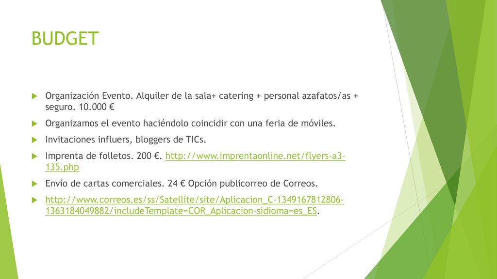 BUDGET Organización Evento. Alquiler de la sala+ catering + personal azafatos/as + seguro €