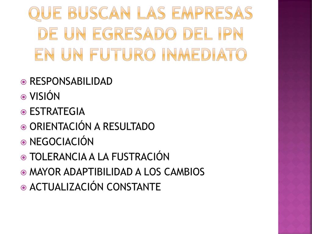 QUE BUSCAN LAS EMPRESAS DE UN EGRESADO DEL IPN EN UN FUTURO INMEDIATO