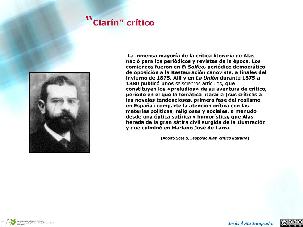 Clarín crítico La inmensa mayoría de la crítica literaria de Alas
