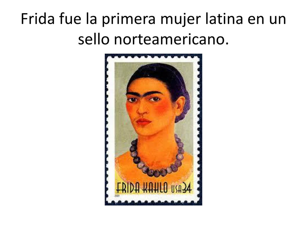 Frida fue la primera mujer latina en un sello norteamericano.