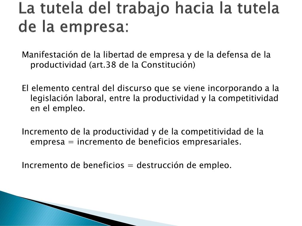 La tutela del trabajo hacia la tutela de la empresa: