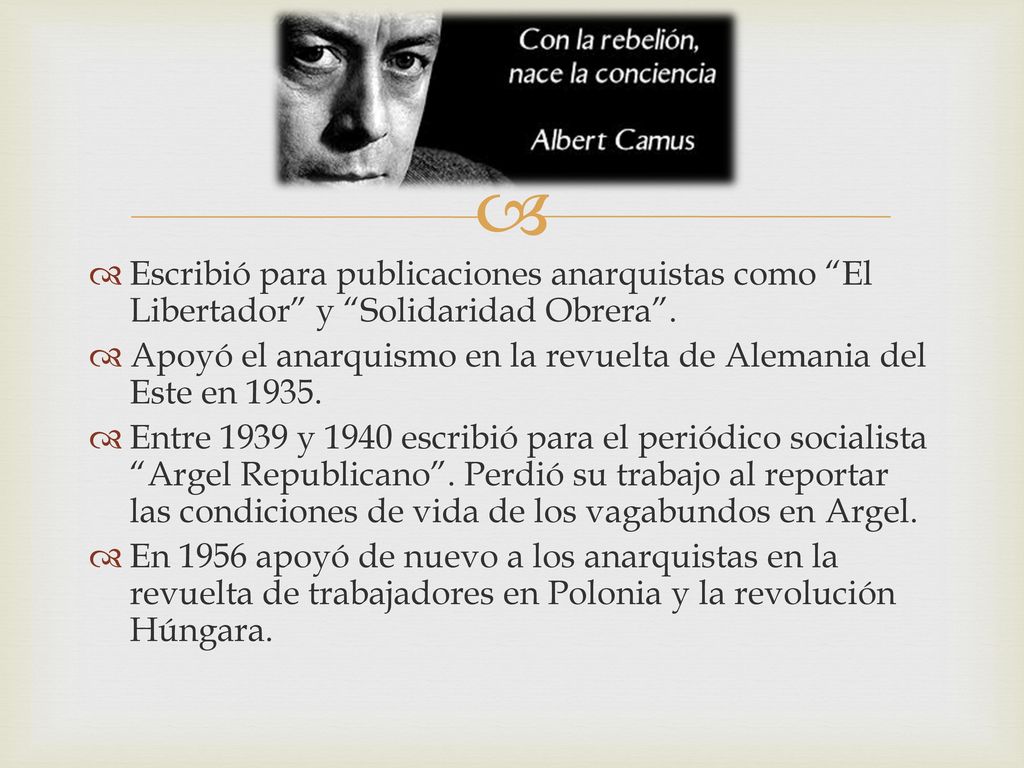 Escribió para publicaciones anarquistas como El Libertador y Solidaridad Obrera .
