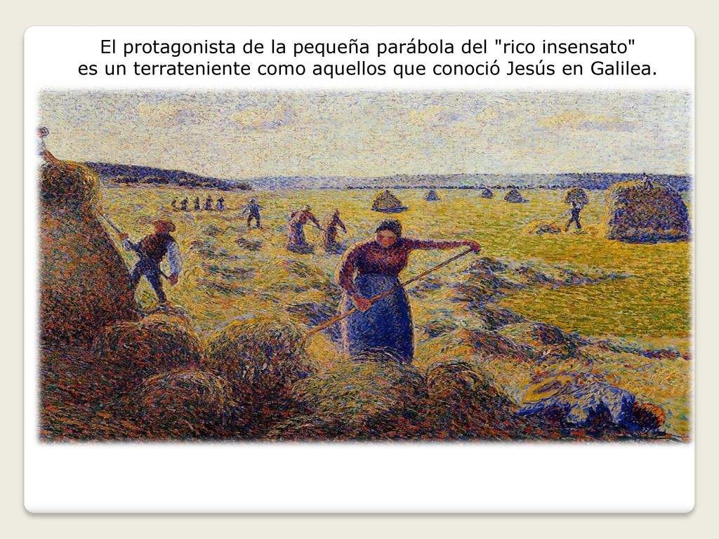 El protagonista de la pequeña parábola del rico insensato