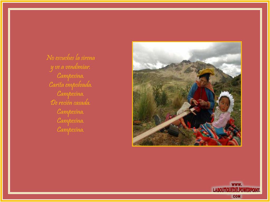 No escuches la sirena y ve a vendimiar. Campesina. Carita empolvada