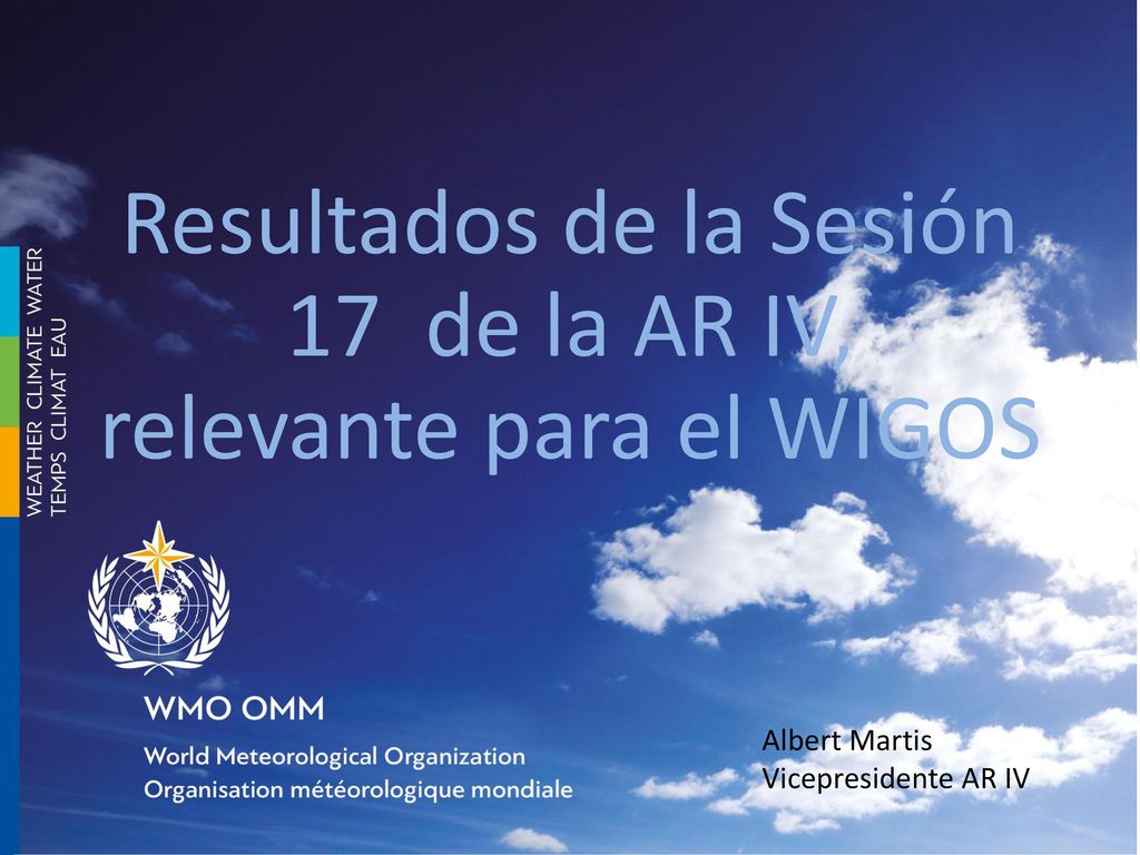 Resultados de la Sesión 17 de la AR IV, relevante para el WIGOS