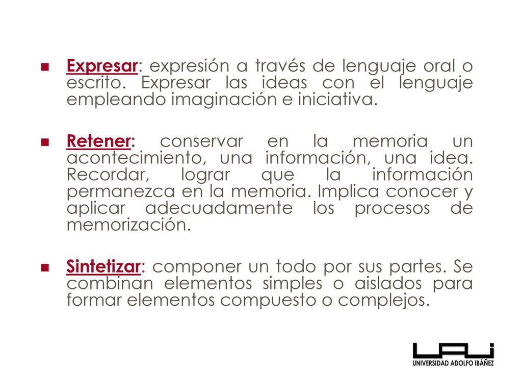 Expresar: expresión a través de lenguaje oral o escrito