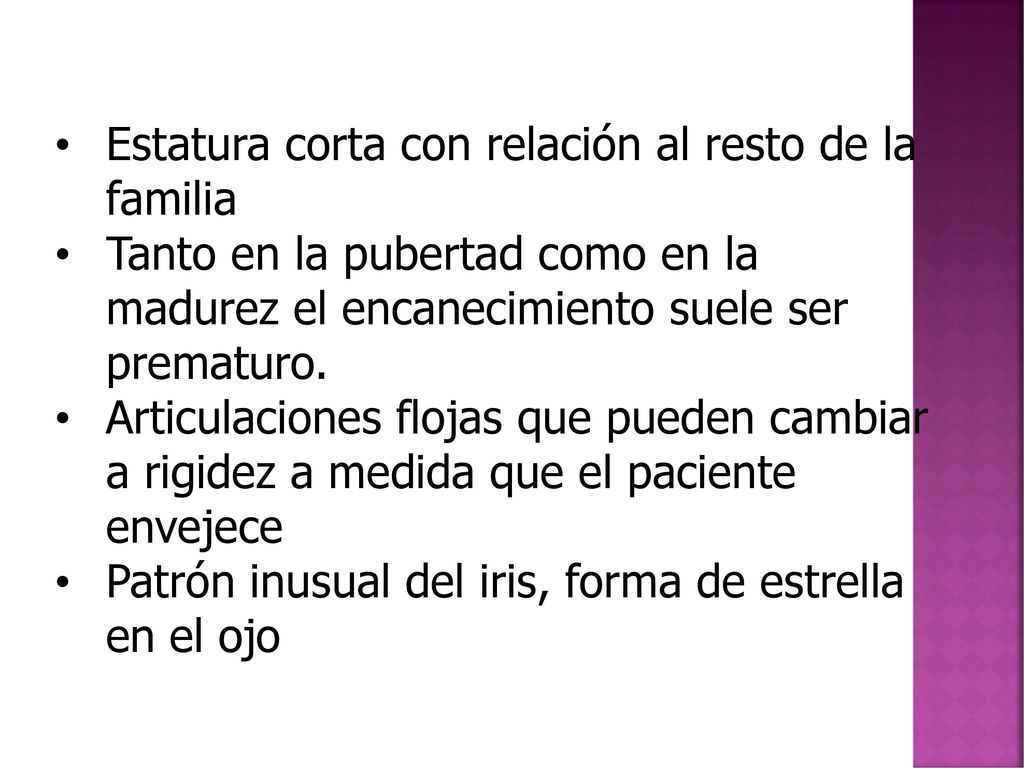 Estatura corta con relación al resto de la familia