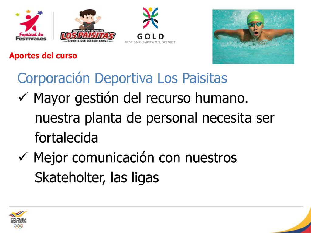 Corporación Deportiva Los Paisitas Mayor gestión del recurso humano.