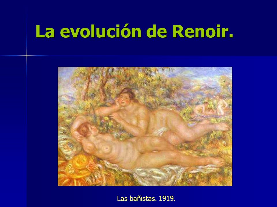 La evolución de Renoir. Las bañistas