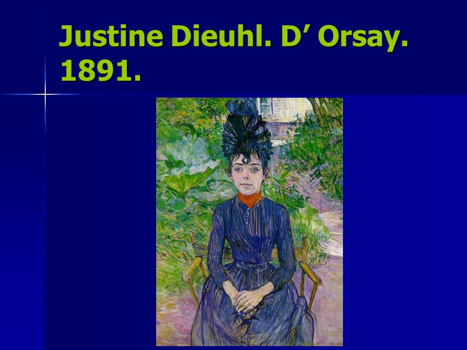 Justine Dieuhl. D’ Orsay