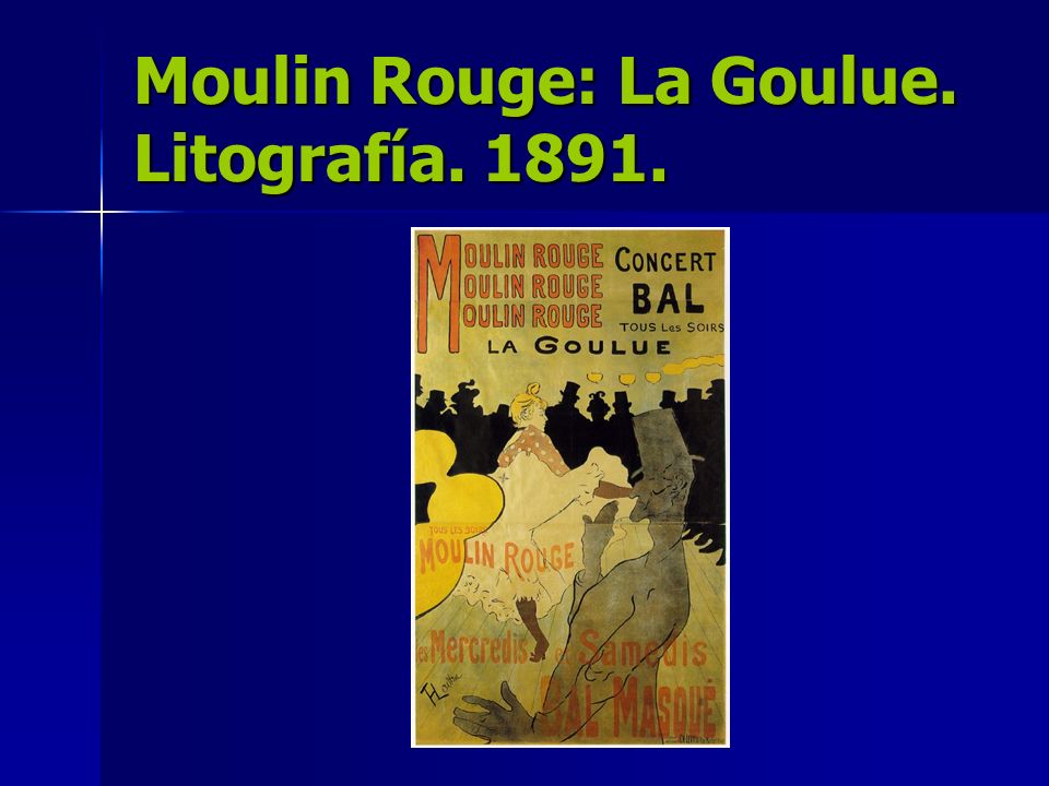 Moulin Rouge: La Goulue. Litografía