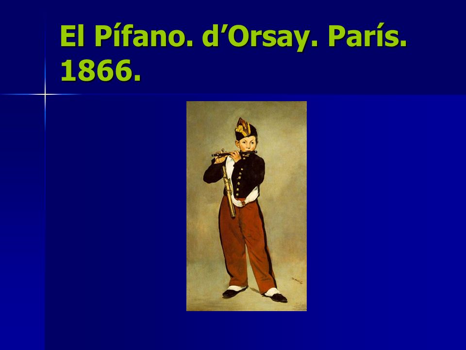 El Pífano. d’Orsay. París
