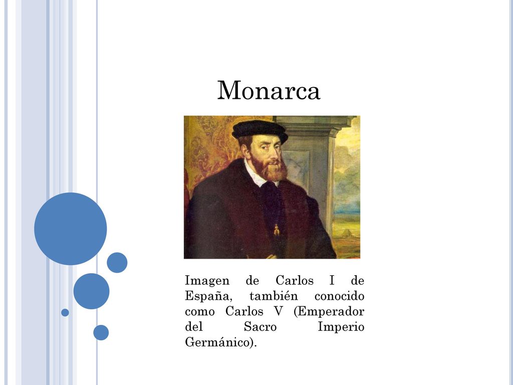 Monarca Imagen de Carlos I de España, también conocido como Carlos V (Emperador del Sacro Imperio Germánico).