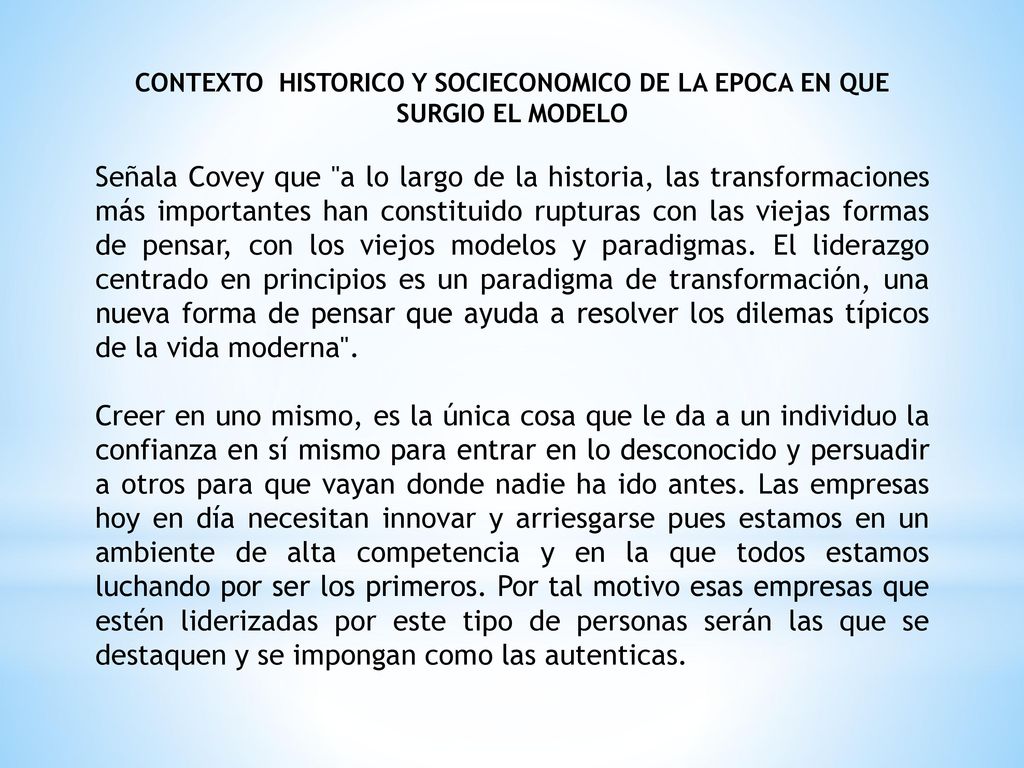 CONTEXTO HISTORICO Y SOCIECONOMICO DE LA EPOCA EN QUE SURGIO EL MODELO