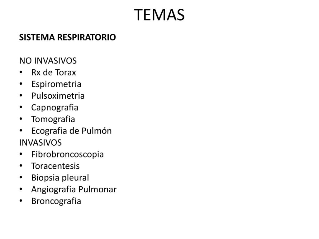 TEMAS SISTEMA RESPIRATORIO NO INVASIVOS Rx de Torax Espirometria