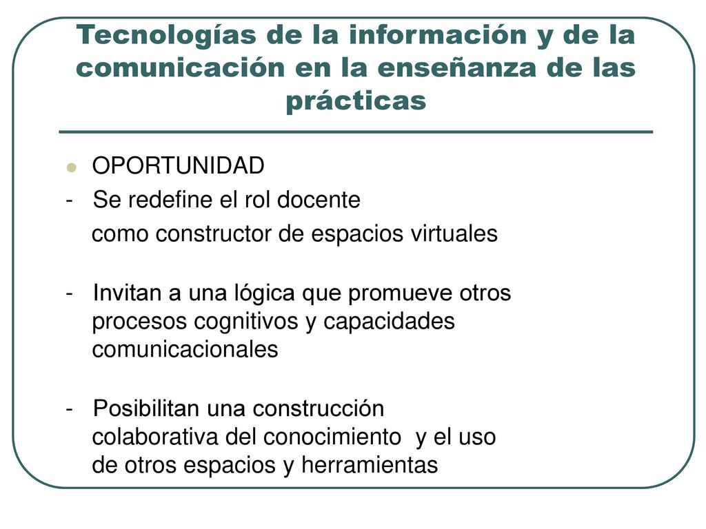 Tecnologías de la información y de la comunicación en la enseñanza de las prácticas