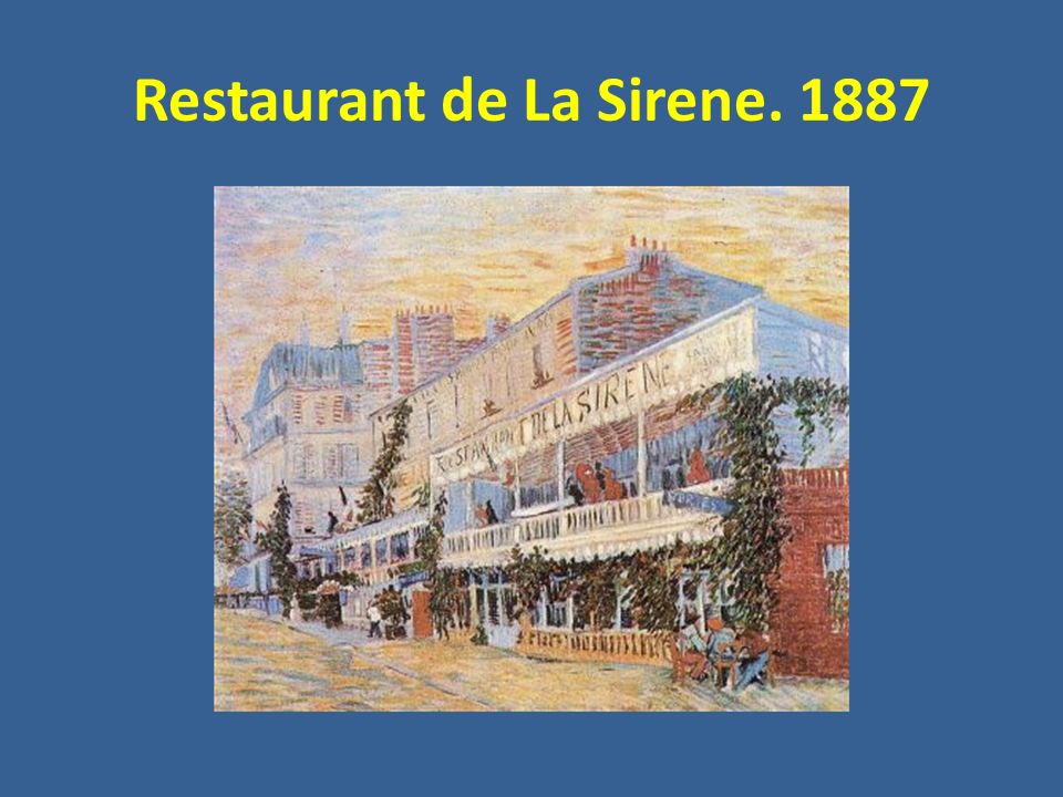 Restaurant de La Sirene. 1887