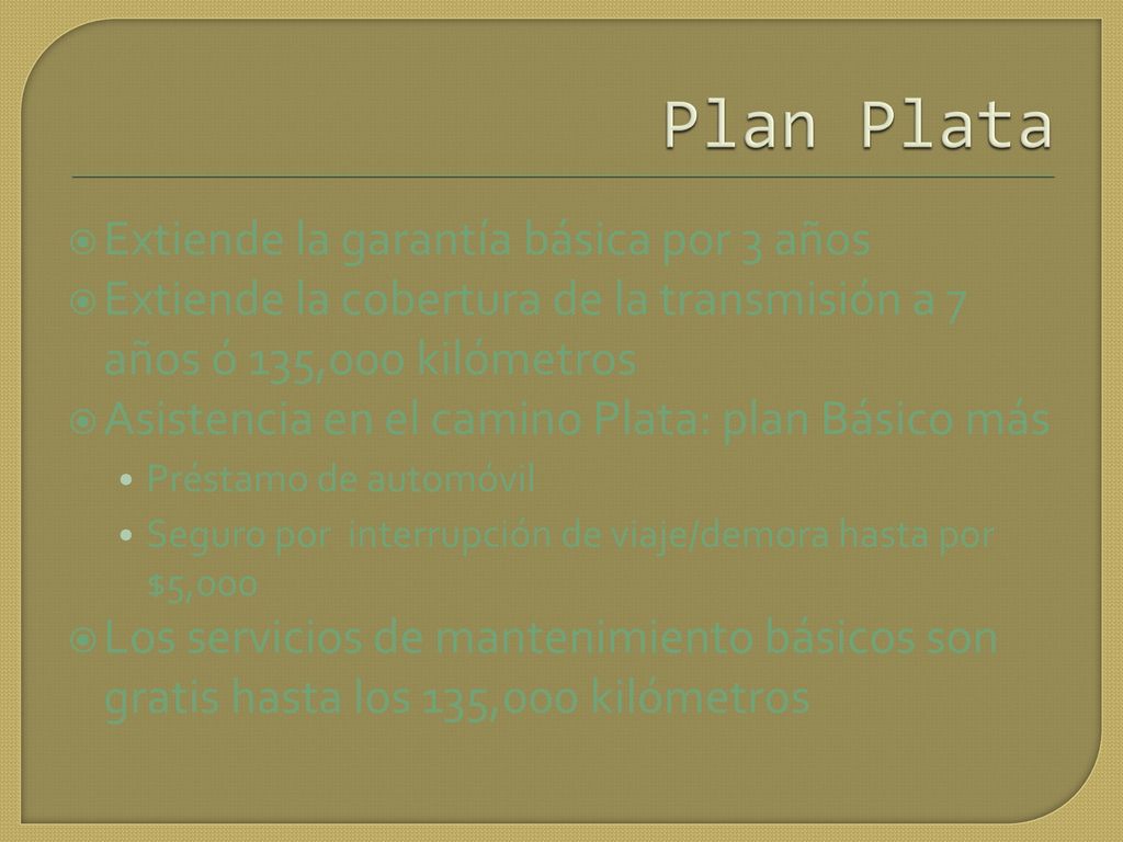Plan Plata Extiende la garantía básica por 3 años