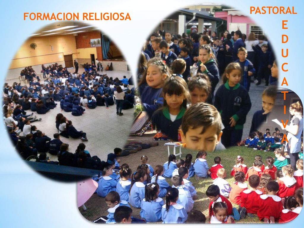PASTORAL FORMACION RELIGIOSA E D U C A T I V