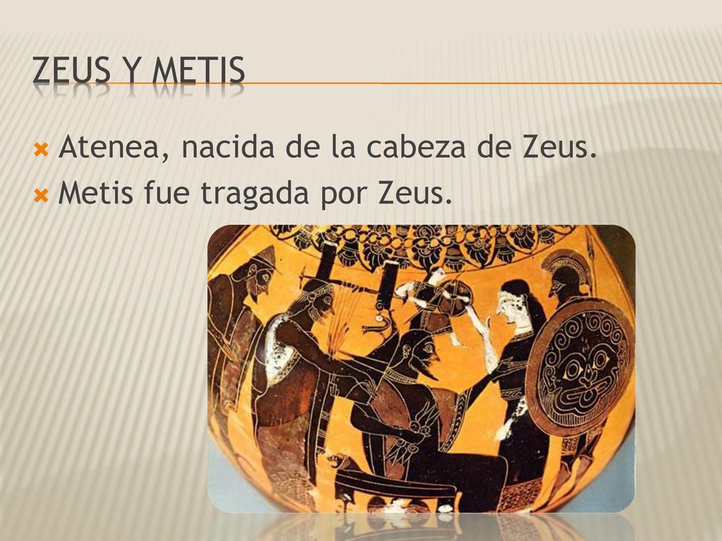 Zeus y Metis Atenea, nacida de la cabeza de Zeus.