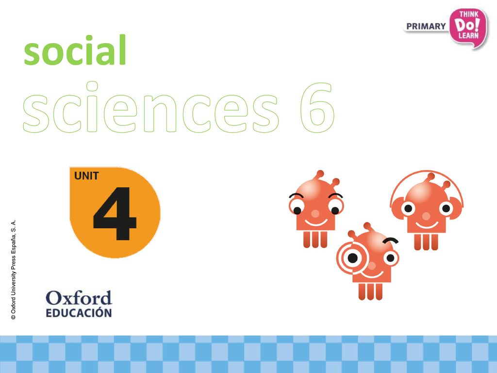 social sciences 6 © Oxford University Press España, S. A.