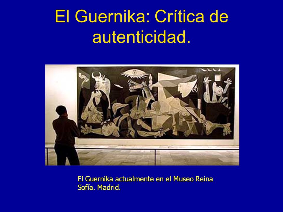 El Guernika: Crítica de autenticidad.
