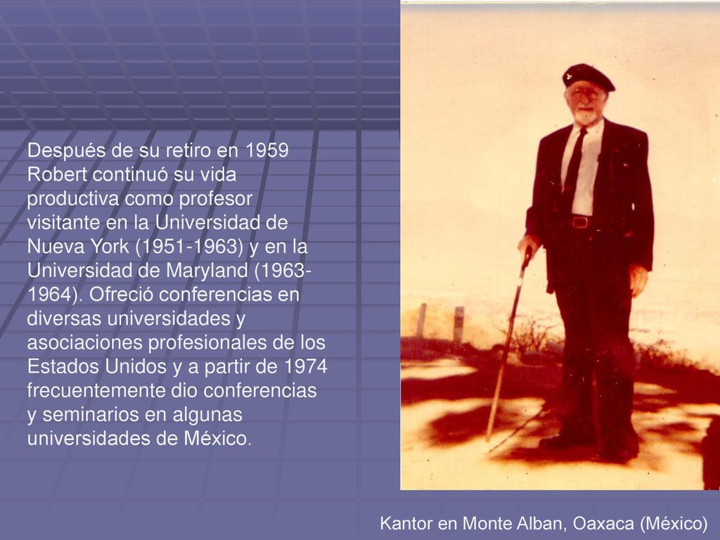 Después de su retiro en 1959 Robert continuó su vida productiva como profesor visitante en la Universidad de Nueva York ( ) y en la Universidad de Maryland ( ). Ofreció conferencias en diversas universidades y asociaciones profesionales de los Estados Unidos y a partir de 1974 frecuentemente dio conferencias y seminarios en algunas universidades de México.