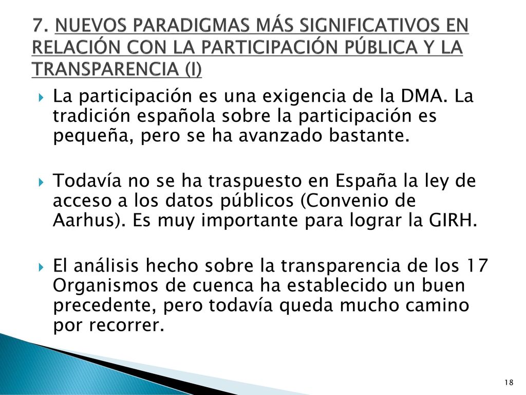 7. NUEVOS PARADIGMAS MÁS SIGNIFICATIVOS EN RELACIÓN CON LA PARTICIPACIÓN PÚBLICA Y LA TRANSPARENCIA (I)