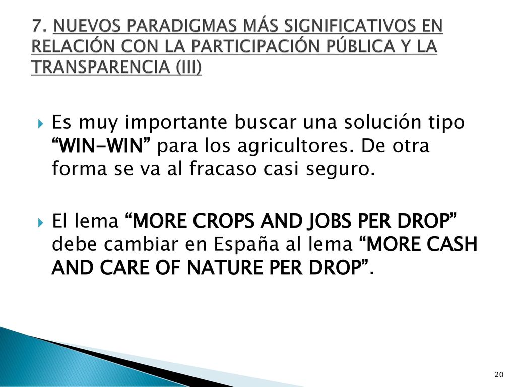 7. NUEVOS PARADIGMAS MÁS SIGNIFICATIVOS EN RELACIÓN CON LA PARTICIPACIÓN PÚBLICA Y LA TRANSPARENCIA (III)