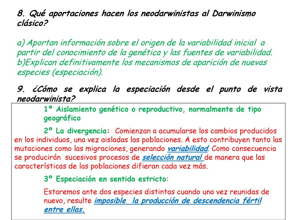 8. Qué aportaciones hacen los neodarwinistas al Darwinismo clásico