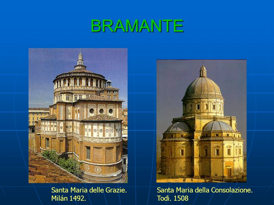 BRAMANTE Santa Maria delle Grazie. Milán 1492.