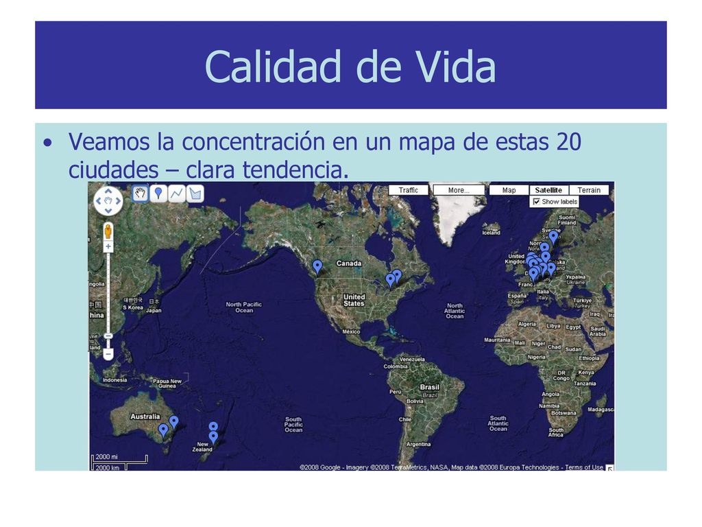 Calidad de Vida Veamos la concentración en un mapa de estas 20 ciudades – clara tendencia.