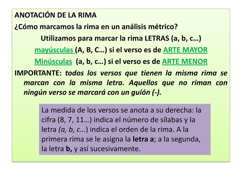 ANOTACIÓN DE LA RIMA ¿Cómo marcamos la rima en un análisis métrico