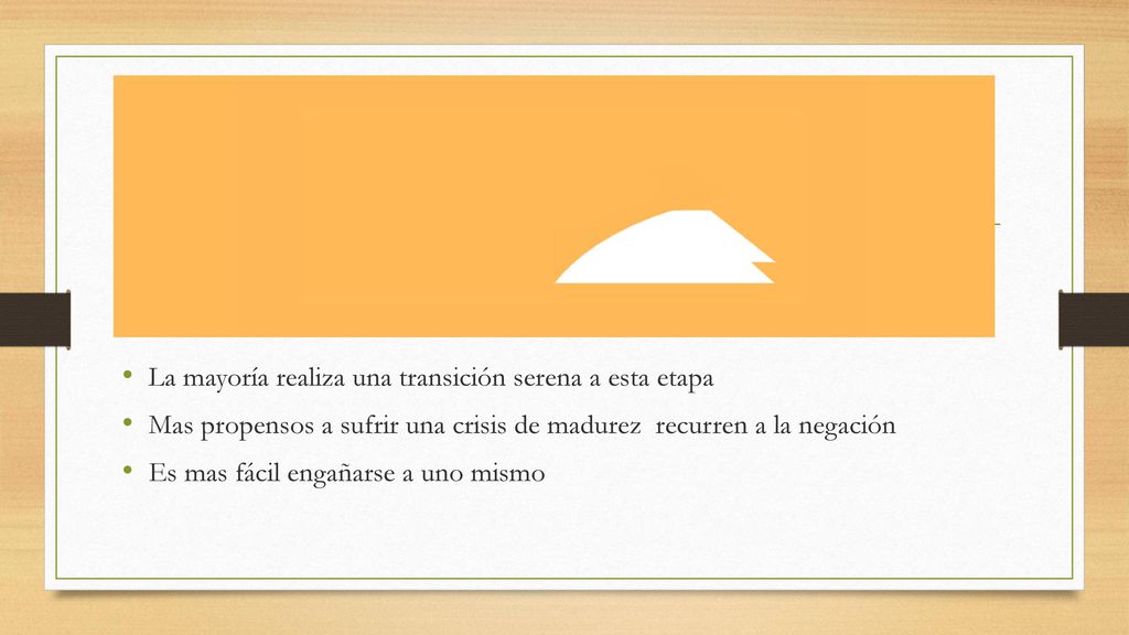 La mayoría realiza una transición serena a esta etapa