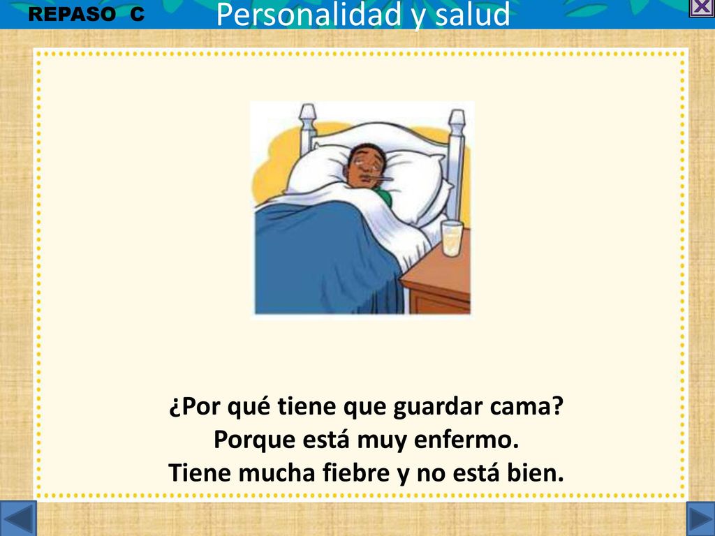 Personalidad y salud ¿Por qué tiene que guardar cama