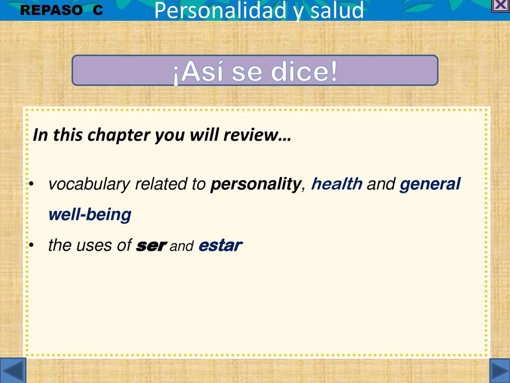 ¡Así se dice! Personalidad y salud In this chapter you will review…