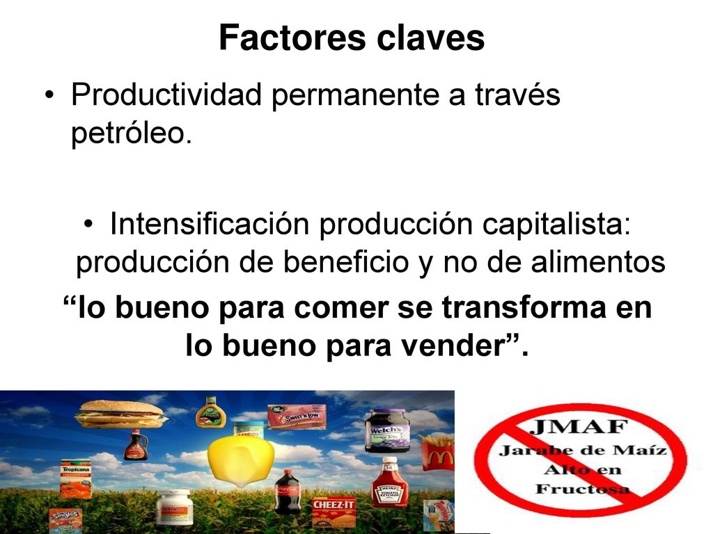 lo bueno para comer se transforma en lo bueno para vender .