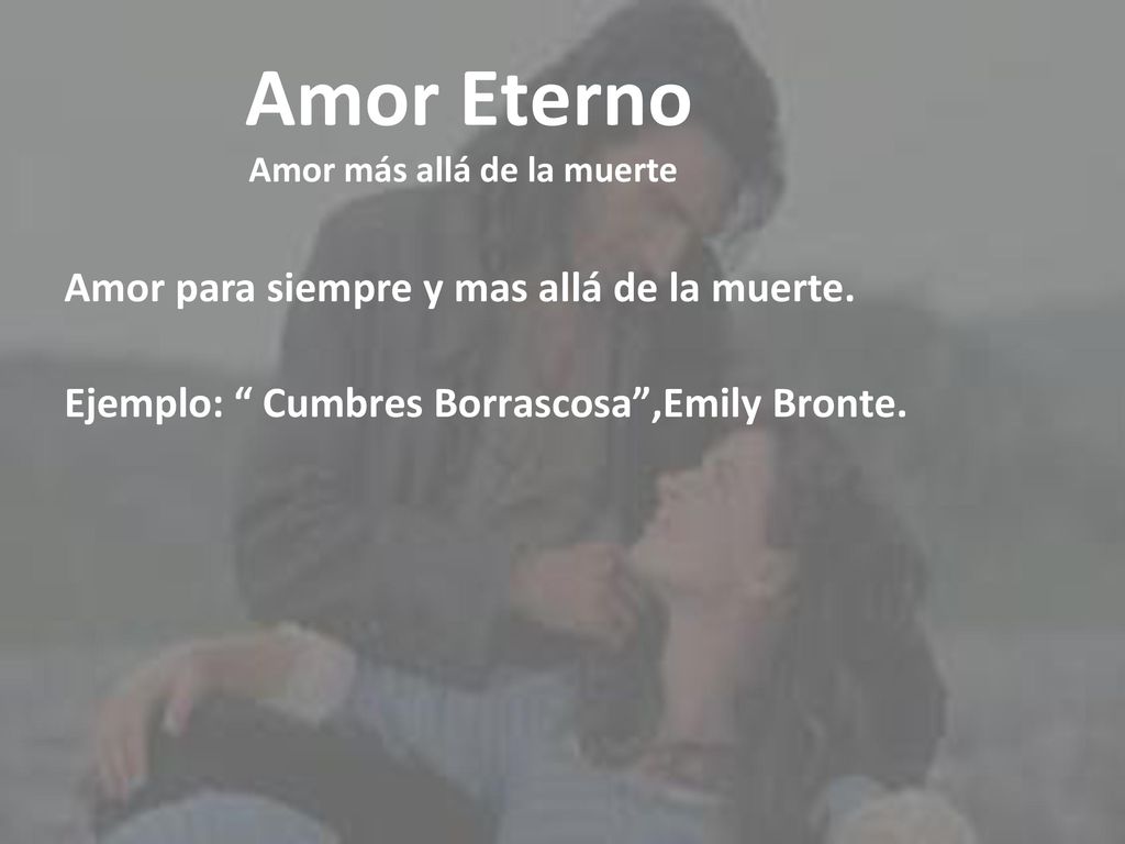 Amor Eterno Amor para siempre y mas allá de la muerte.
