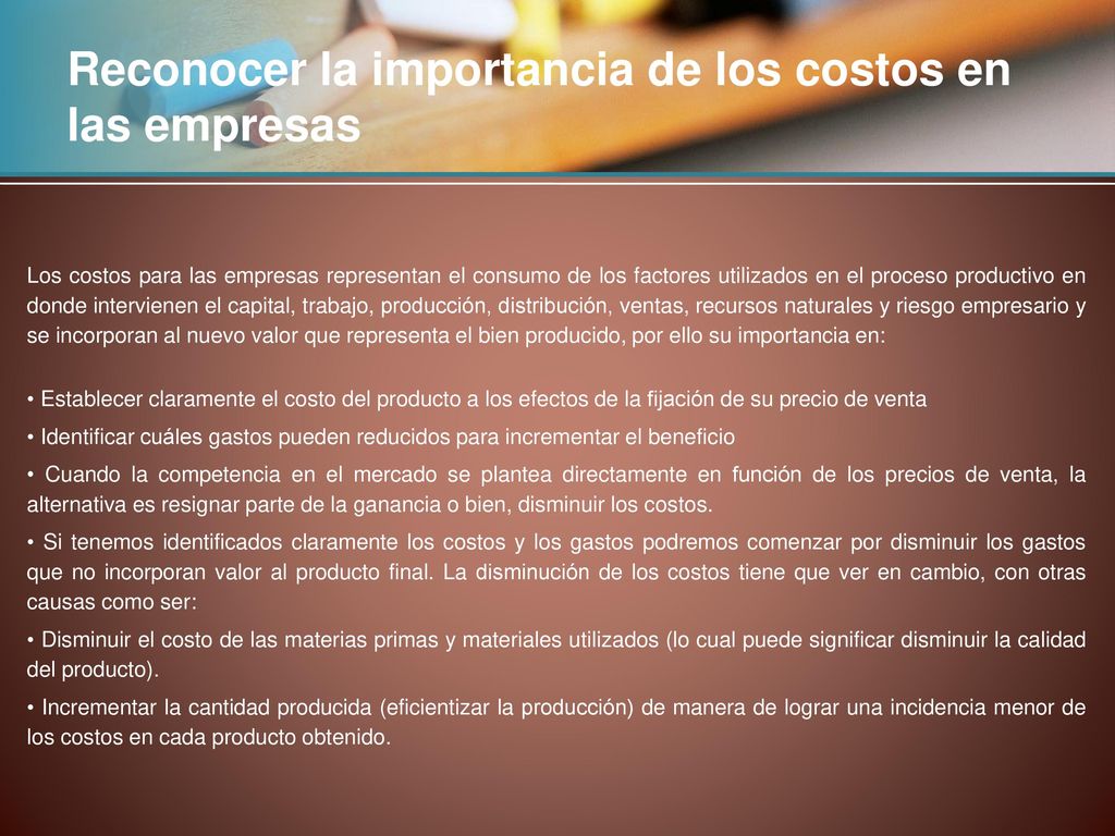 Reconocer la importancia de los costos en las empresas