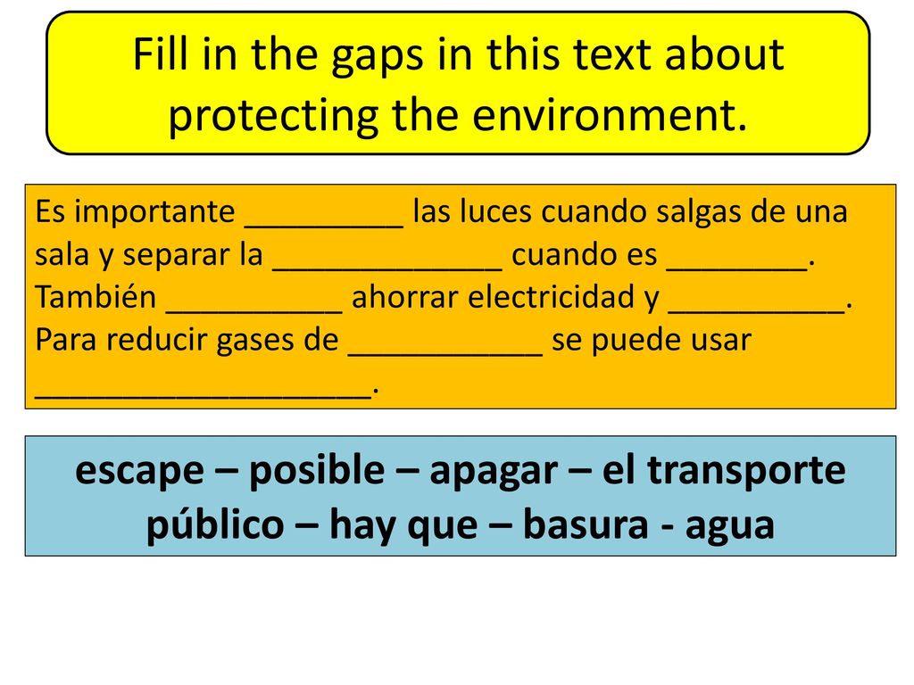 Fill in the gaps in this text about protecting the environment.