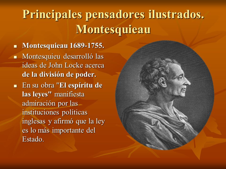 Principales pensadores ilustrados. Montesquieau
