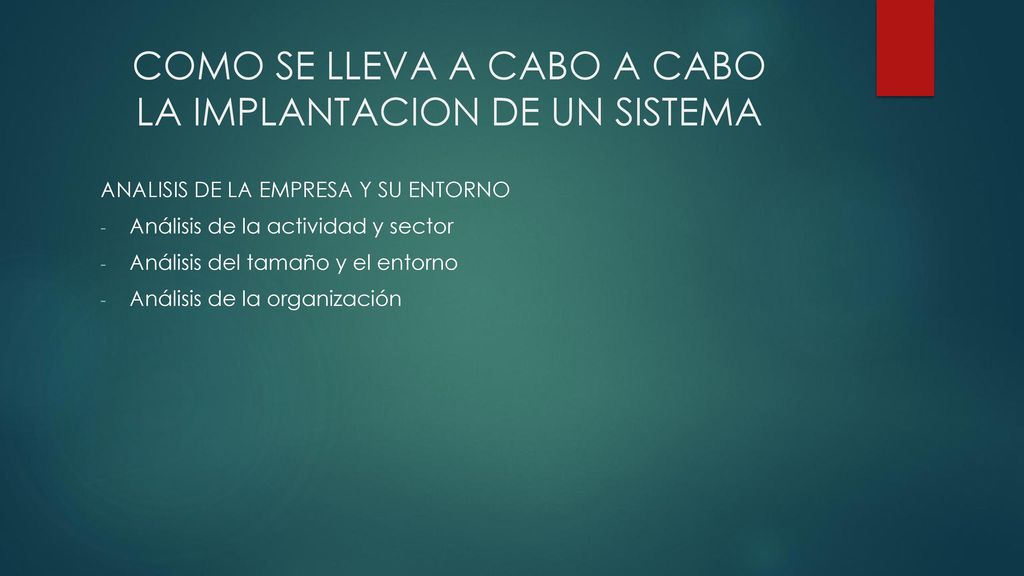 COMO SE LLEVA A CABO A CABO LA IMPLANTACION DE UN SISTEMA