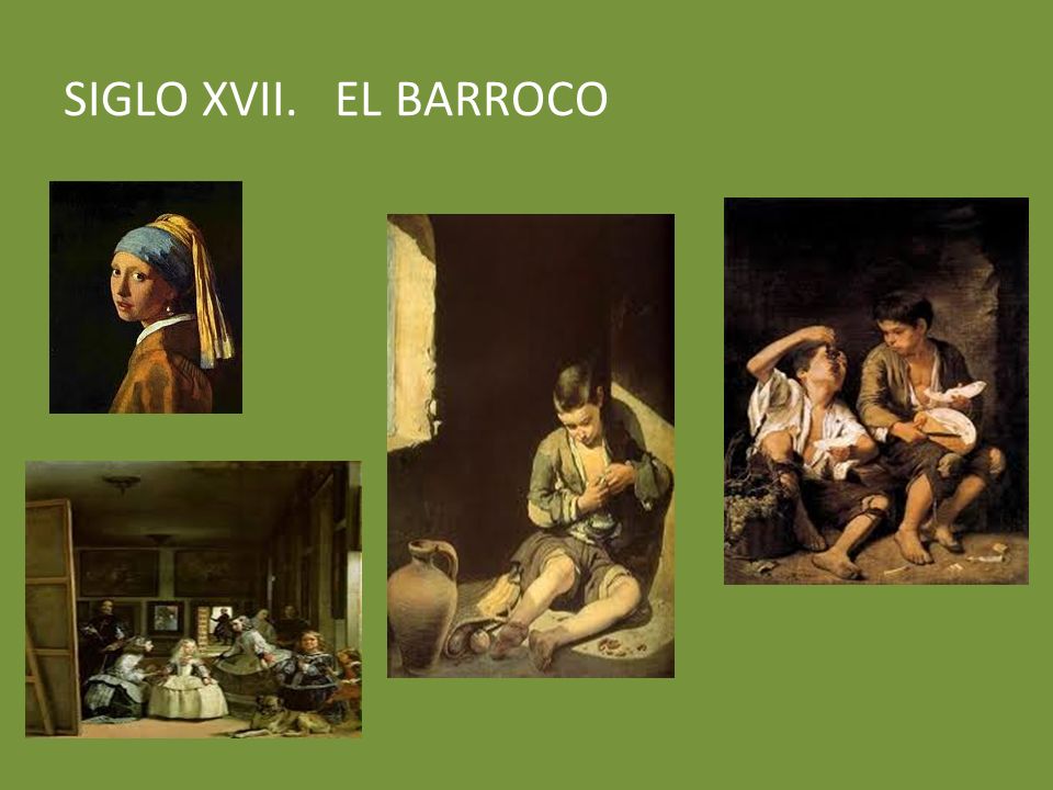 SIGLO XVII. EL BARROCO