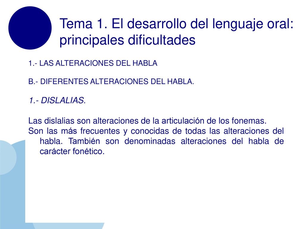 Tema 1. El desarrollo del lenguaje oral: principales dificultades