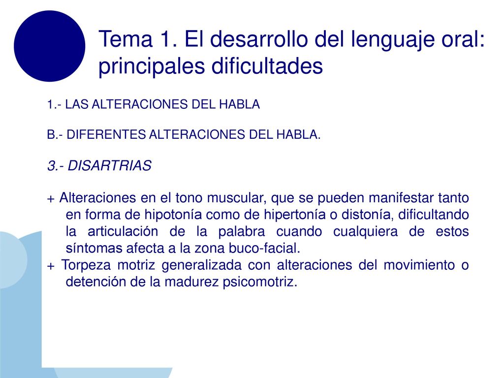 Tema 1. El desarrollo del lenguaje oral: principales dificultades