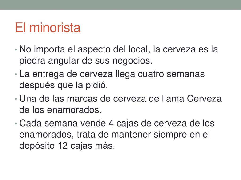 El minorista No importa el aspecto del local, la cerveza es la piedra angular de sus negocios.