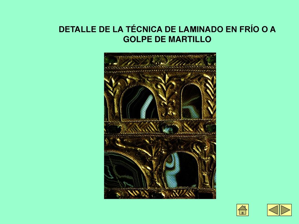 DETALLE DE LA TÉCNICA DE LAMINADO EN FRÍO O A GOLPE DE MARTILLO