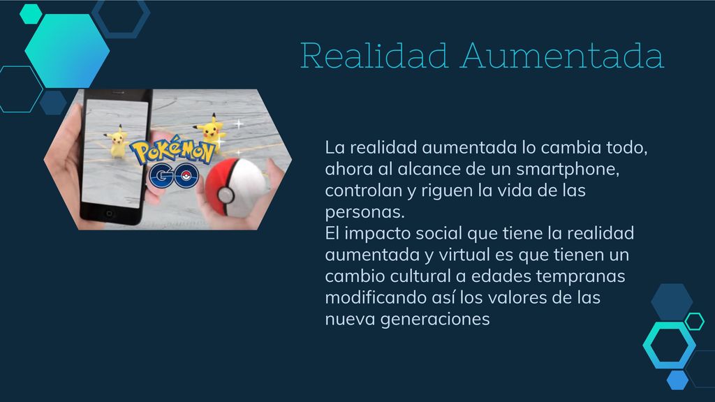 Realidad Aumentada La realidad aumentada lo cambia todo, ahora al alcance de un smartphone, controlan y riguen la vida de las personas.