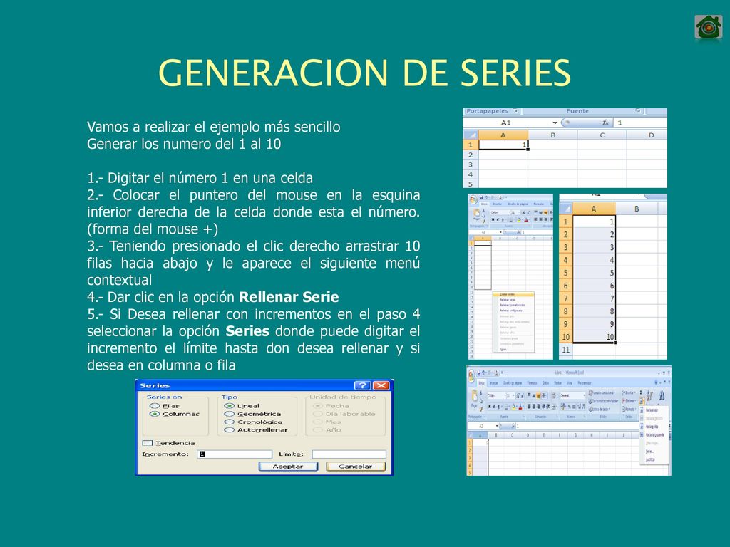 GENERACION DE SERIES Vamos a realizar el ejemplo más sencillo