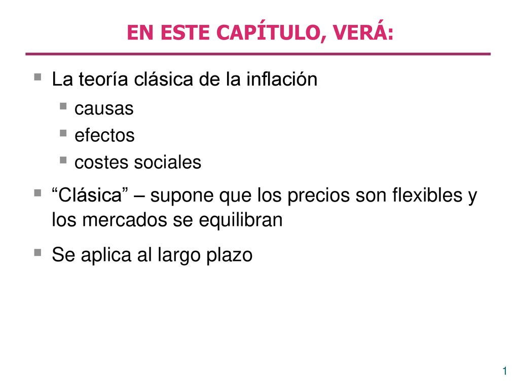 EN ESTE CAPÍTULO, VERÁ: La teoría clásica de la inflación